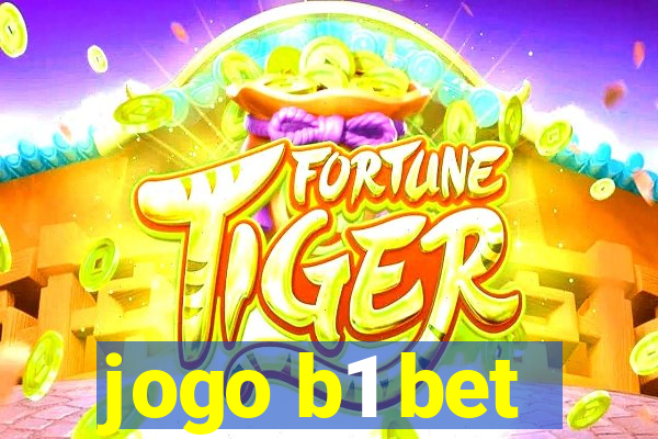 jogo b1 bet